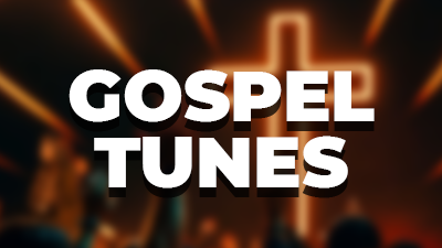 GOSPEL TUNES